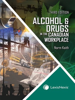 cover image of Alcohol and Drugs in the Canadian Workplace